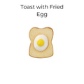 Toast with Fried Egg
